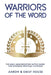 Warriors of the Word: The Bible Memorization Battle Guide for Winning Spiritual Victories by Emily House
