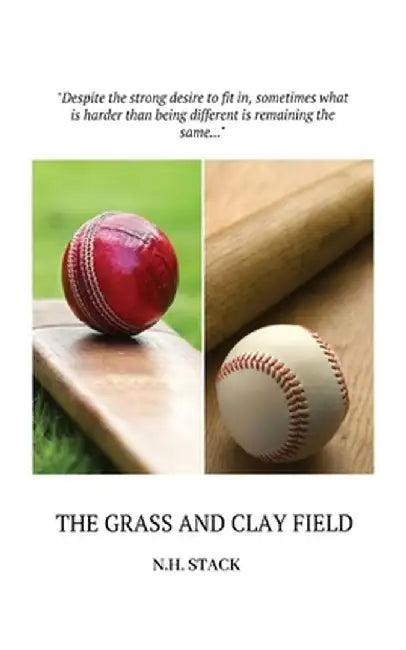 The Grass and Clay Field by N. H. Stack