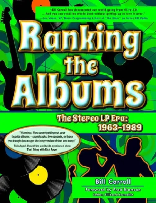Ranking the Albums: The Stereo LP Era: 1963-1989 by Bill Carroll