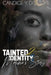 Tainted Identity II by Candice Dotson