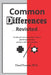Common Differences Revisited: A cultural and comparative study of Jewish and Christian practices and representations by David Prosnitz