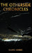 The Otherside Chronicles by Daniel Gerber