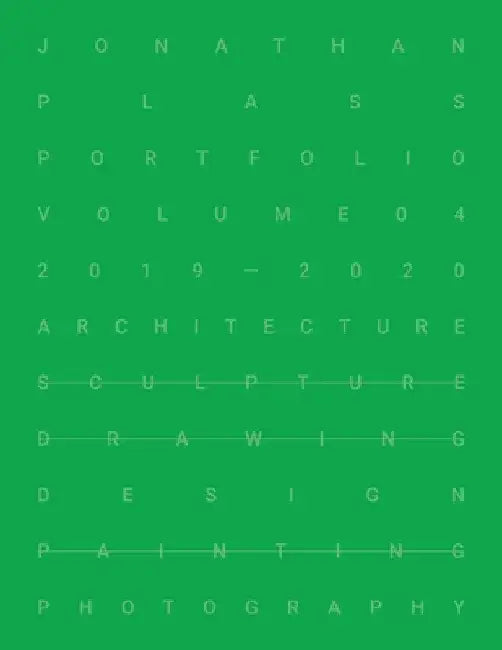 Jonathan Plass: Portfolio Volume 04 by Jonathan S. Plass