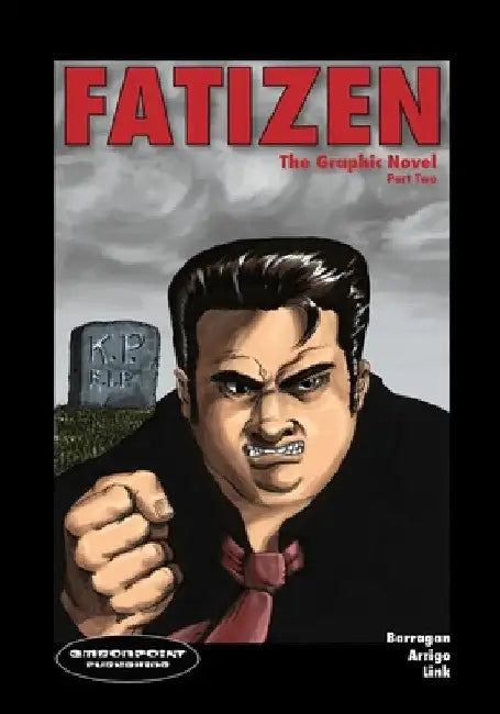 FATIZEN The Graphic Novel Part Two: Mundus Novus and the Human Cost by Philip C. Barragan