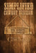 Simplified Cowboy Version: New Testament by Kevin Weatherby