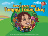 Sean Learns the Tummy Town Way by Bonell O'Brien