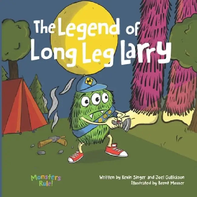 The Legend of Long Leg Larry by Kevin Singer