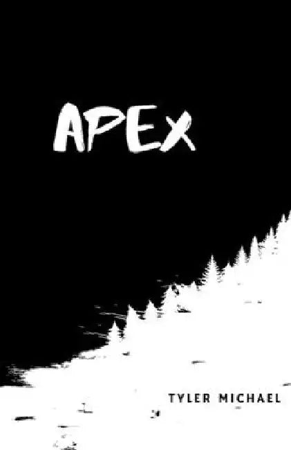 Apex by Tyler Michael