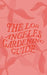 The Los Angeles Gardening Guide by Thea Rosemary