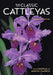 The Classic Cattleyas by A. A. Chadwick