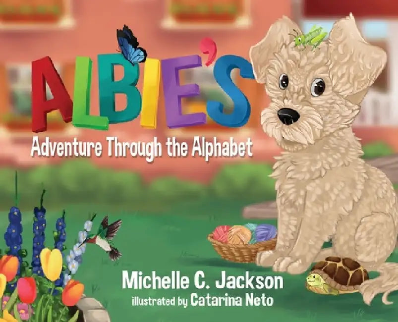 Albie's Adventure Through the Alphabet by Michelle C. Jackson