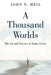 A Thousand Worlds: The Art and Practice of Haiku Poetry by John N. Heil
