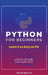 Python for Beginners: Learn It as Easy as Pie by Yatin Bayya