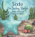 Sixto the Smiling Starfish by Brian Holmes