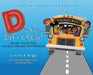 D is for Different: An ABC Guide for Disabilities and Differences by Kirby R. Briggs