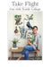 Take Flight: Fun With Textile Collage by Emily Taylor