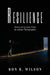Resilience Stories and Lessons From An Ardent Photographer by Ron B. Wilson
