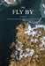 The Fly By: Season 2 by More Than a Calling
