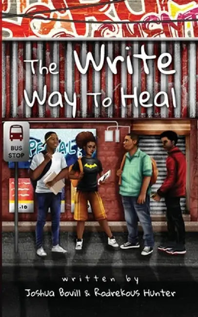 The Write Way To Heal by Joshua Bovill