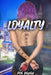 Loyalty by Stacey M. Robinson