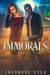 The Immorals by Theodore X. Pysh