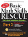 Basic Math Skills Rescue, Part 2: The Critical Foundations of Algebra by Richard W. Fisher