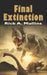 Final Extinction by Rick A. Mullins