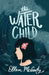 The Water Child by Ellen McGinty