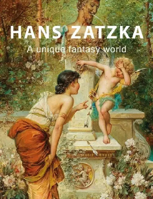Hans Zatzka: A unique fantasy world by Eelco Kappe