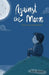 Against the Moon: Poetry, Lyrics, and Short Stories by Eric Barry