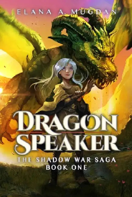 Dragon Speaker by Elana a. Mugdan