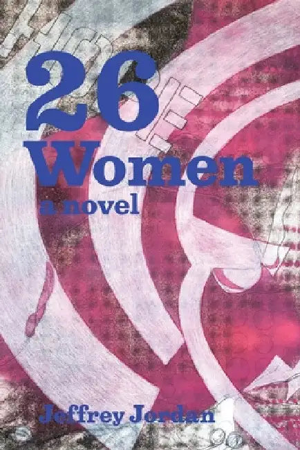 26 Women by Jeffrey W. Jordan