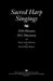 Sacred Harp Singings: 2020 Minutes and 2021 Directory by Judy Caudle