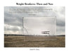 Wright Brothers: Then and Now by Daniel E. Cleary