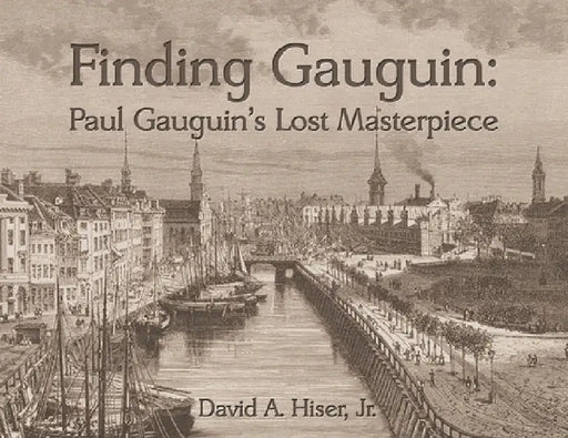 Finding Gauguin by David A. Hiser
