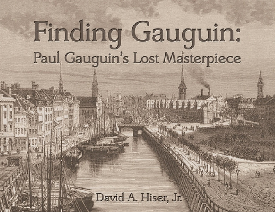 Finding Gauguin by David A. Hiser