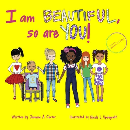 I Am Beautiful So Are You by Updegraff Nicole L.