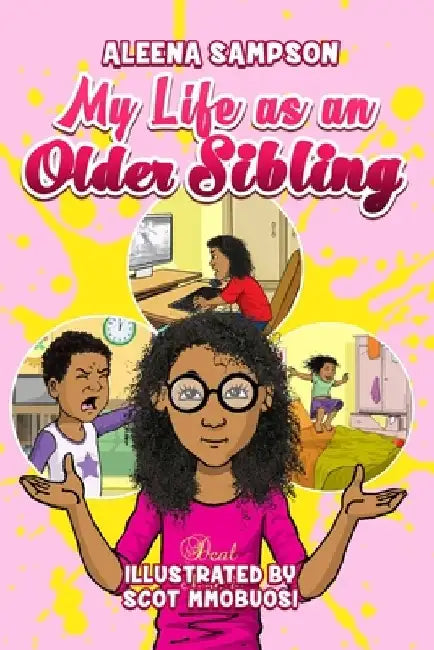 My Life as an Older Sibling by Scot Mmobuosi