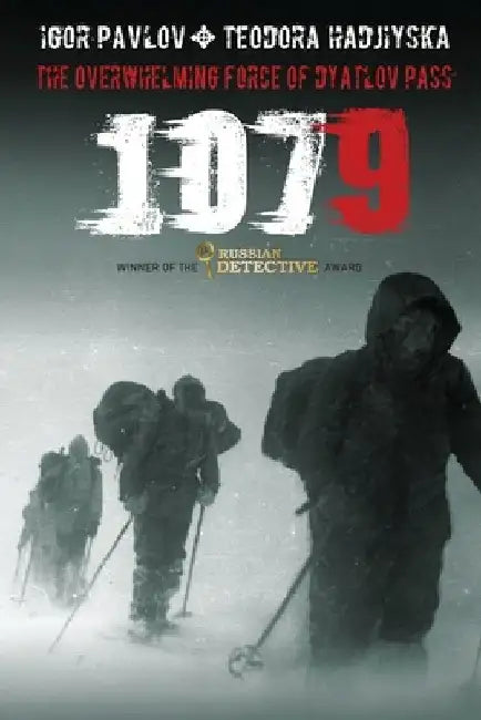 1079: The overwhelming force of Dyatlov Pass by Teodora Hadjiyska