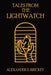 Tales From The Lightwatch by Alexander D. Brickey
