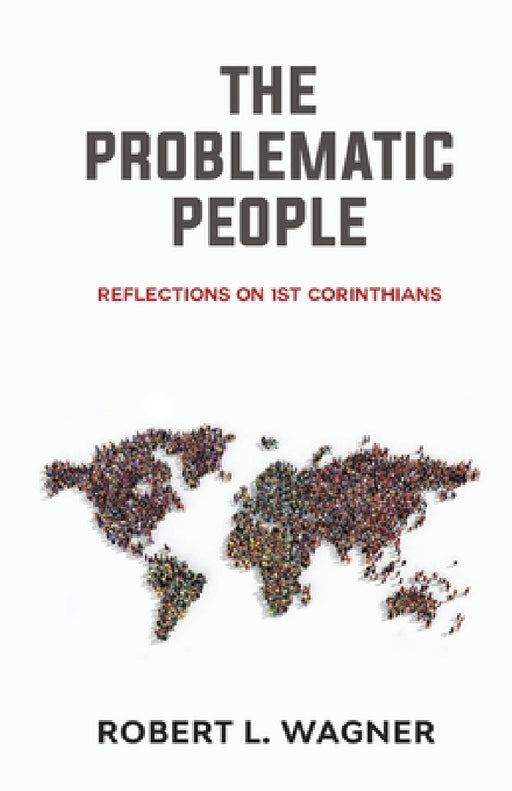 The Problematic People by Robert L. Wagner