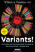 Variants! The Shape-Shifting Challenge of COVID-19 by William A. Haseltine