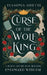Curse of the Wolf King by Tessonja Odette
