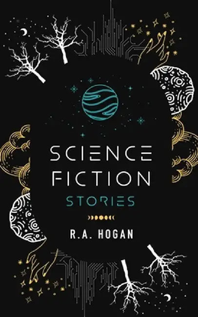 Science Fiction Stories by R. a. Hogan