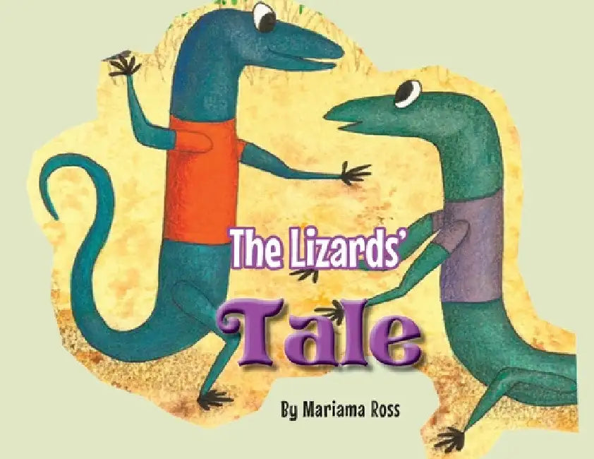 The Lizards' Tale by Mariama Ross
