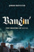 Bangin' The Making Of A Y.G. by Jonas U. Royster
