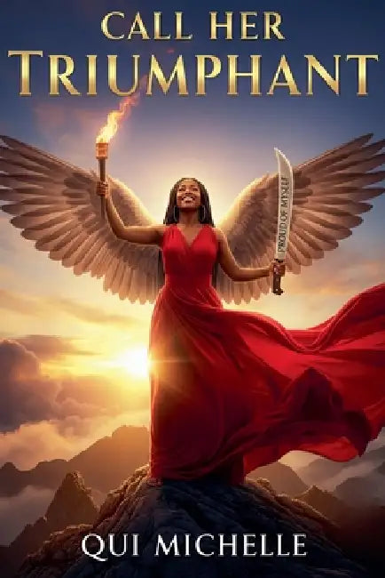 Call Her Triumphant by Oyemi, Qui Michelle