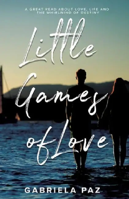 Little Games of Love by Gabriela Paz