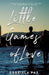Little Games of Love by Gabriela Paz