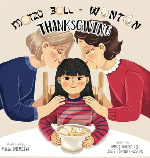 Matzo Ball-Wonton Thanksgiving by Amelie Suskind Liu